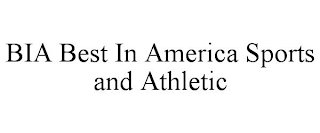 BIA BEST IN AMERICA SPORTS AND ATHLETIC