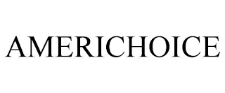 AMERICHOICE