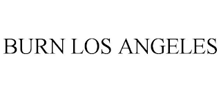 BURN LOS ANGELES