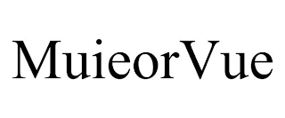 MUIEORVUE