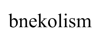 BNEKOLISM