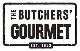 THE BUTCHERS' GOURMET EST. 1952