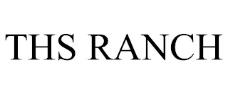 THS RANCH