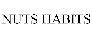 NUTS HABITS