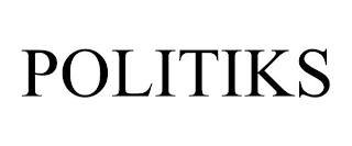 POLITIKS
