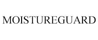 MOISTUREGUARD
