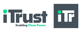 ITRUST ENABLING CLEAN POWER. ITR