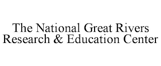 THE NATIONAL GREAT RIVERS RESEARCH & EDUCATION CENTER