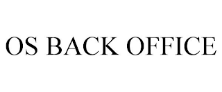 OS BACK OFFICE