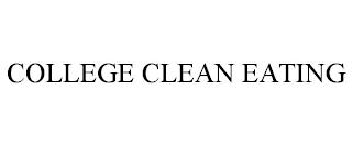 COLLEGE CLEAN EATING