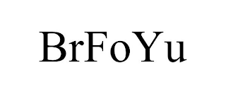 BRFOYU