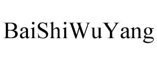 BAISHIWUYANG