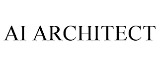 AI ARCHITECT