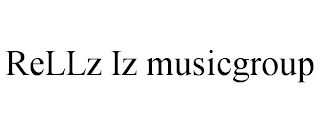 RELLZ IZ MUSICGROUP