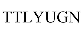 TTLYUGN
