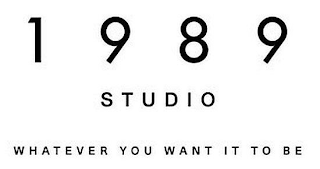 1 9 8 9  STUDIO WHATEVER YOU WANT IT TO BE