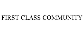 FIRST CLASS COMMUNITY