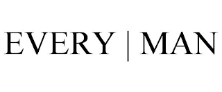 EVERY | MAN