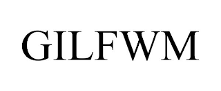 GILFWM