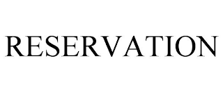 RESERVATION