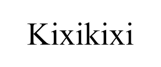 KIXIKIXI