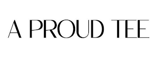 A PROUD TEE
