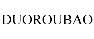 DUOROUBAO