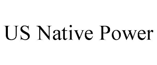 US NATIVE POWER