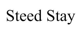 STEED STAY