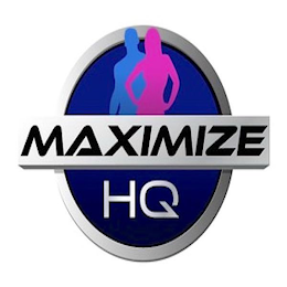 MAXIMIZE HQ
