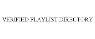 VERIFIED PLAYLIST DIRECTORY