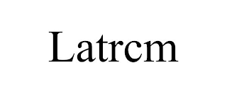 LATRCM