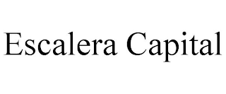 ESCALERA CAPITAL