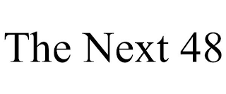 THE NEXT 48