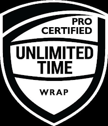 PRO CERTIFIED UNLIMITED TIME WRAP