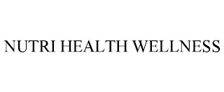 NUTRI HEALTH WELLNESS
