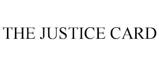 THE JUSTICE CARD