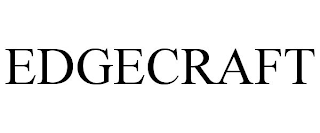 EDGECRAFT