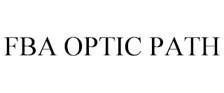 FBA OPTIC PATH