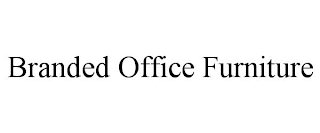 BRANDED OFFICE FURNITURE