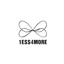 1ESS4MORE