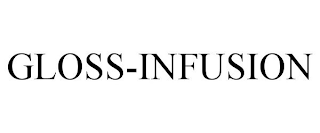 GLOSS-INFUSION
