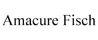 AMACURE FISCH