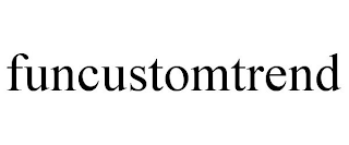 FUNCUSTOMTREND