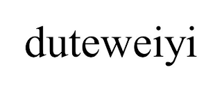 DUTEWEIYI