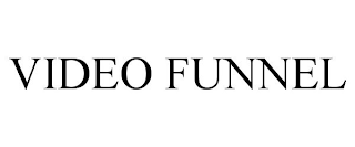 VIDEO FUNNEL