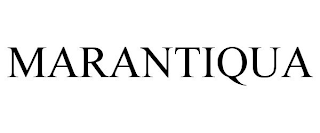 MARANTIQUA