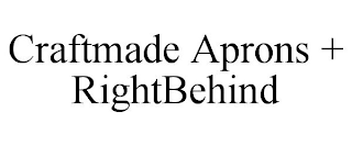 CRAFTMADE APRONS + RIGHTBEHIND