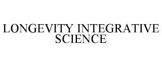 LONGEVITY INTEGRATIVE SCIENCE
