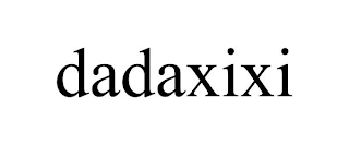 DADAXIXI